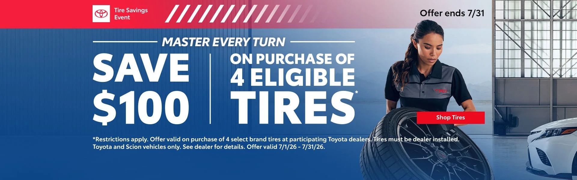 Tire event savings graphic. Save $100 on 4 tires. 